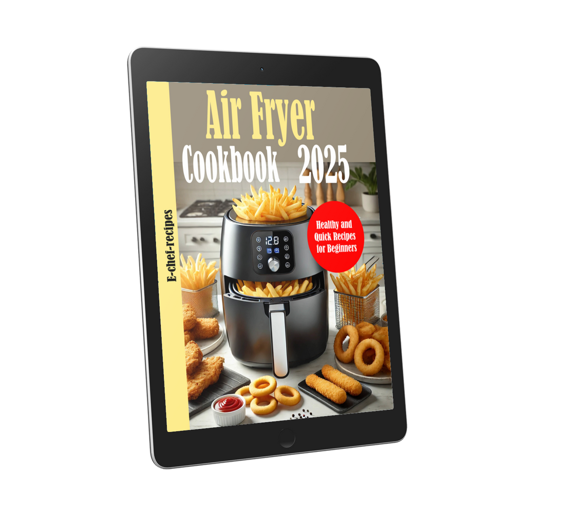 Air Fryer Cookbook 2025 : Healthy and Quick Recipes for Beginners (ebook) (Instant download)