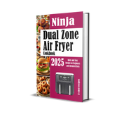 Ninja Dual Zone  Air Fryer  Cookbook 2025: Quick and Easy Recipes for Beginners and Advanced Users (ebook, Instant download) English edition