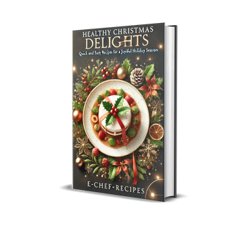 Healthy Christmas Delights : Quick and Easy Recipes for a Joyful Holiday Season (ebook, Instant download) English edition