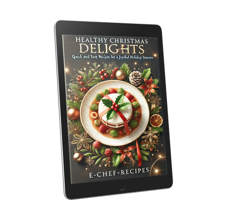 Healthy Christmas Delights : Quick and Easy Recipes for a Joyful Holiday Season (ebook, Instant download) English edition