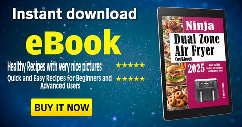 Ninja Dual Zone  Air Fryer  Cookbook 2025: Quick and Easy Recipes for Beginners and Advanced Users (ebook, Instant download) English edition