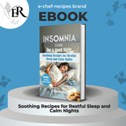 Insomnia Cure for a good Night : Soothing Recipes for Restful Sleep and Calm Nights (ebook, Instant download)