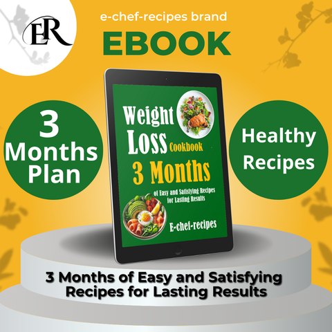 Weight Loss Cookbook: 3 Months of Easy and Satisfying Recipes for Lasting Results (ebook, Instant download) English edition